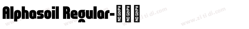 Alphasoil Regular字体转换